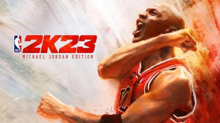 又回来了迈克尔乔丹将再次成为NBA2K23游戏封面人物