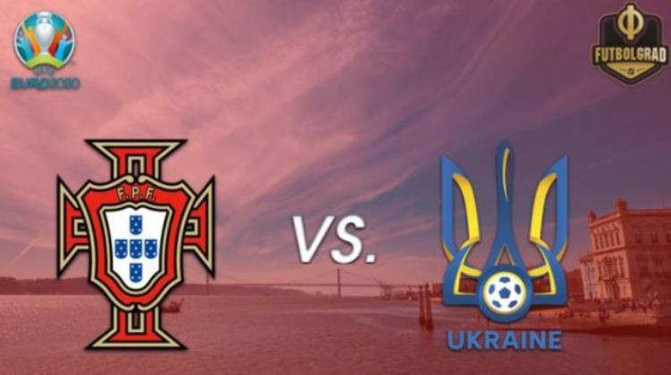 欧洲杯前瞻葡萄牙VS乌克兰直播C罗王者归来首站力擒乌克兰