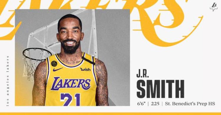 官宣JR史密斯正式签约湖人改穿21号詹姆斯就像从未离开过