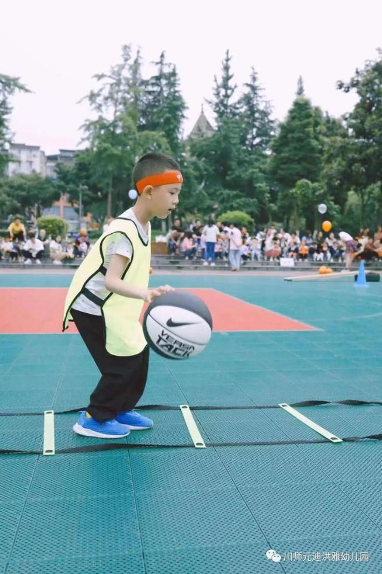 幼儿园篮球主题运动会「小小篮球大大梦想|诺亚舟元迪洪雅幼儿园第一届篮球运动节」