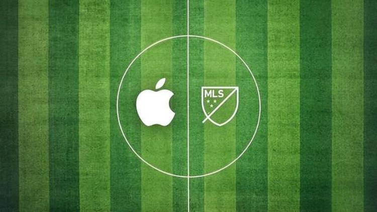 Apple和美国职业足球大联盟将在10年内展示全球所有MLS比赛