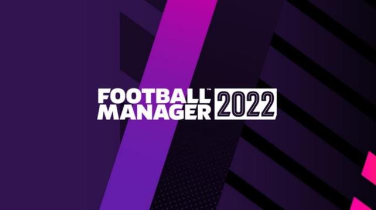 足球经理2021销量「制作人表示足球经理2022销量现已突破百万」
