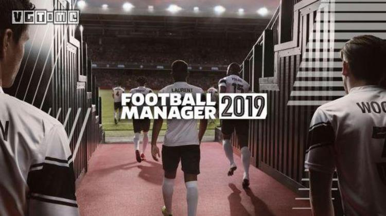 足球经理2020授权联赛「足球经理2019发售日期确定首次加入德甲联赛授权」