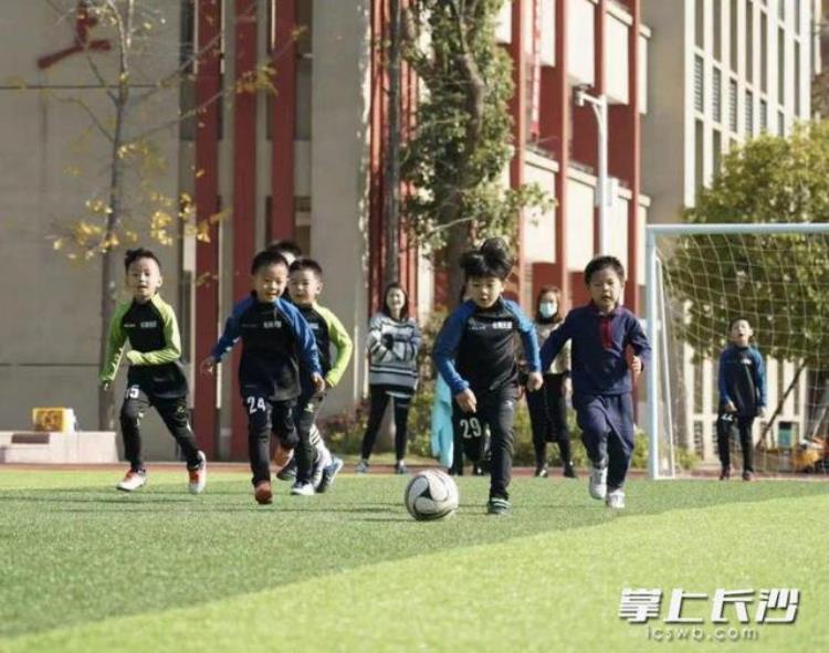长沙这些学校入围全国校园足球特色学校